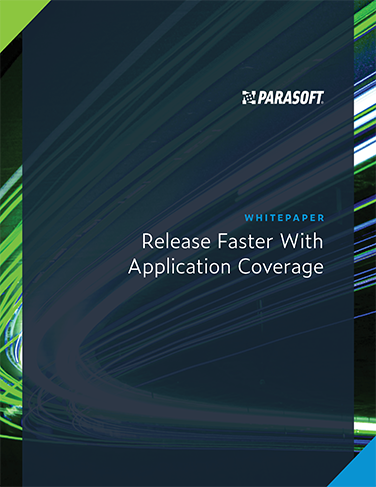 Release Faster With Application Coverage Whitepaper